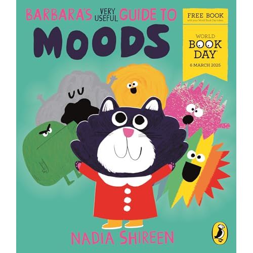 Barbara's Very Useful Guide to Moods: A World Book Day 2025 by Nadia Shireen