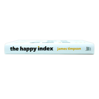 The Happy Index: Bestselling practical leadership advice for a happier workforce and better results by James Timpson