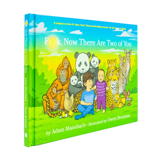 F**k, Now There Are Two of You by Adam Mansbach