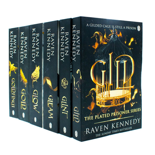 The Plated Prisoner Series By Raven Kennedy 6 Books Collection Set (Gild, Glint, Gleam, Glow, Gold and Goldfinch)