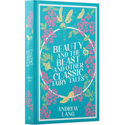 Beauty and the Beast and Other Classic Fairy Tales (Leather-bound)