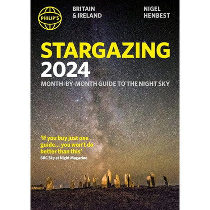 Philip's Stargazing 2024 Month-by-Month Guide to the Night Sky Britain & Ireland by Nigel Henbest