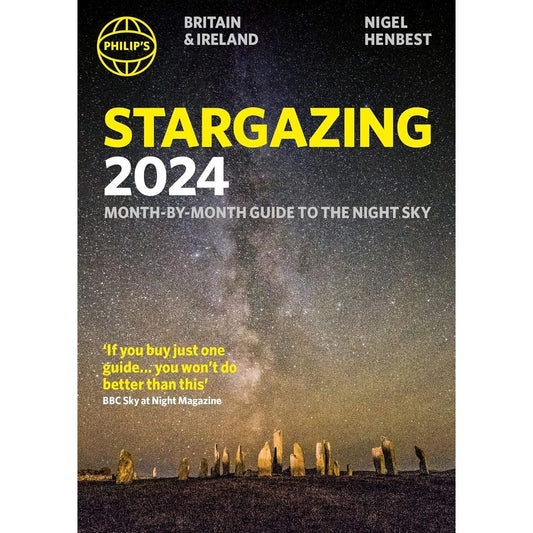 Philip's Stargazing 2024 Month-by-Month Guide to the Night Sky Britain & Ireland by Nigel Henbest
