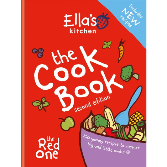 Ellas Kitchen: The Cookbook: The Red One (Weaning Book, Healthy Recipes Book)