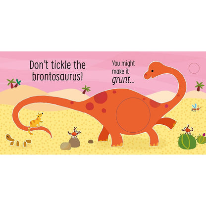 Don't tickle the T. Rex! (Touchy-feely sound books)