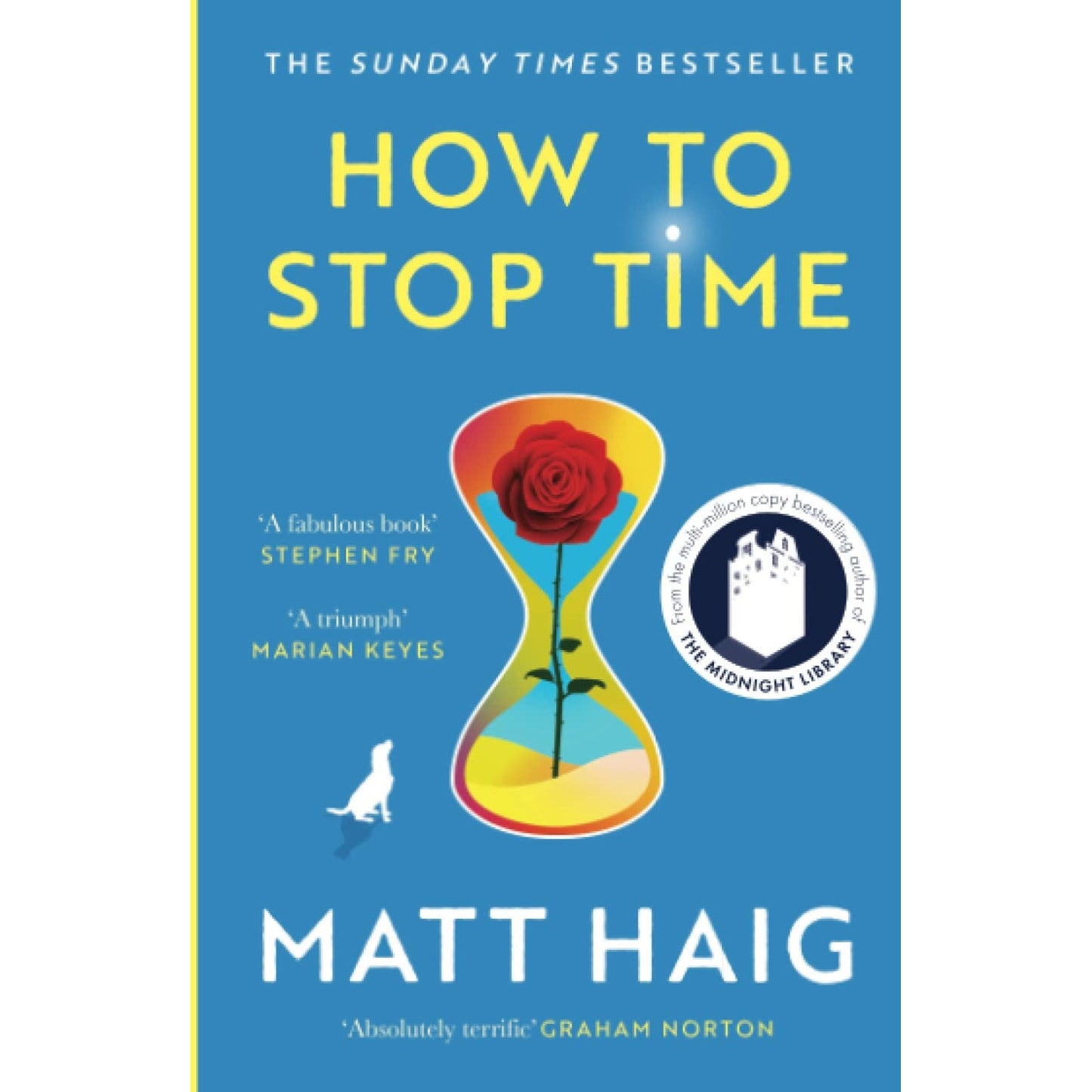 Matt Haig Book, How to Stop Time